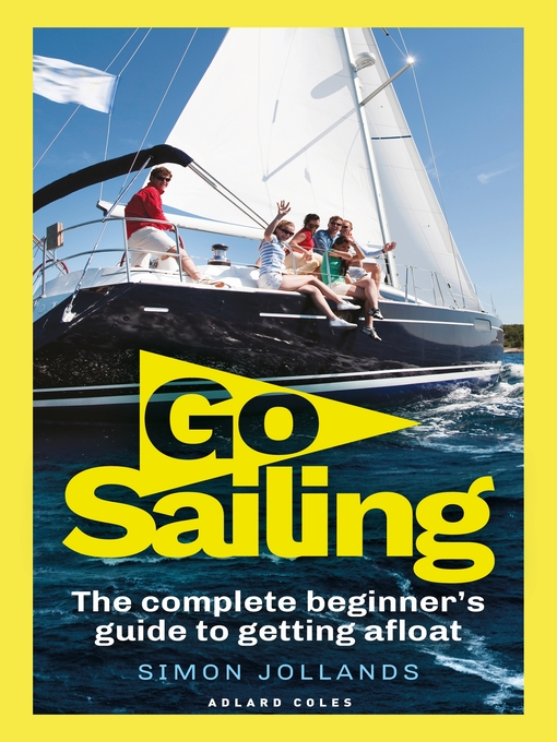 Title details for Go Sailing by Simon Jollands - Available